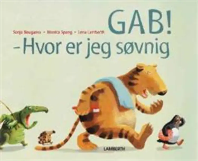 Gab! - hvor er jeg søvnig af Lena Lamberth