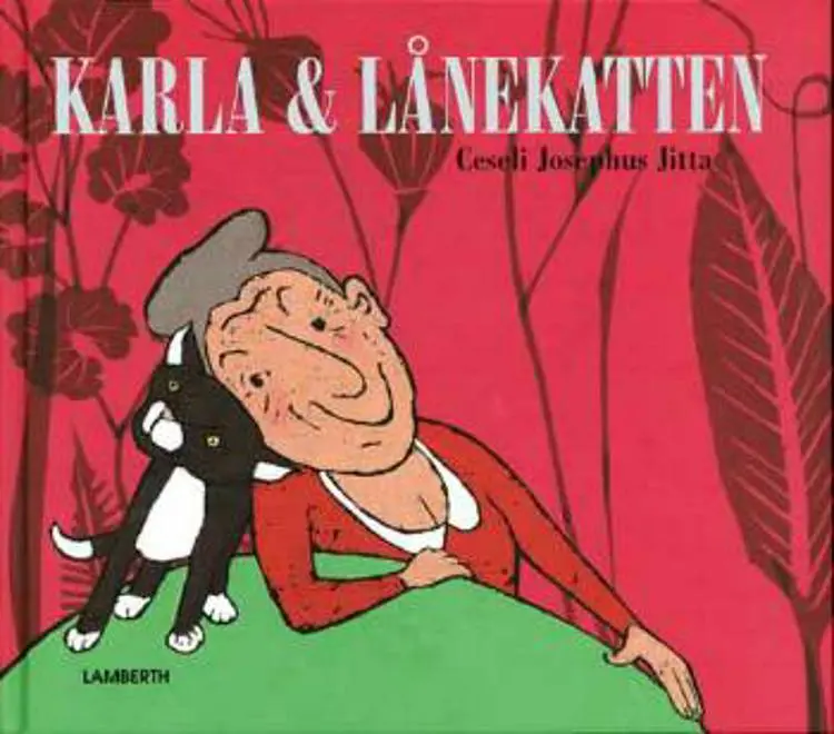 Karla og lånekatten af Ceseli Josephus Jitta