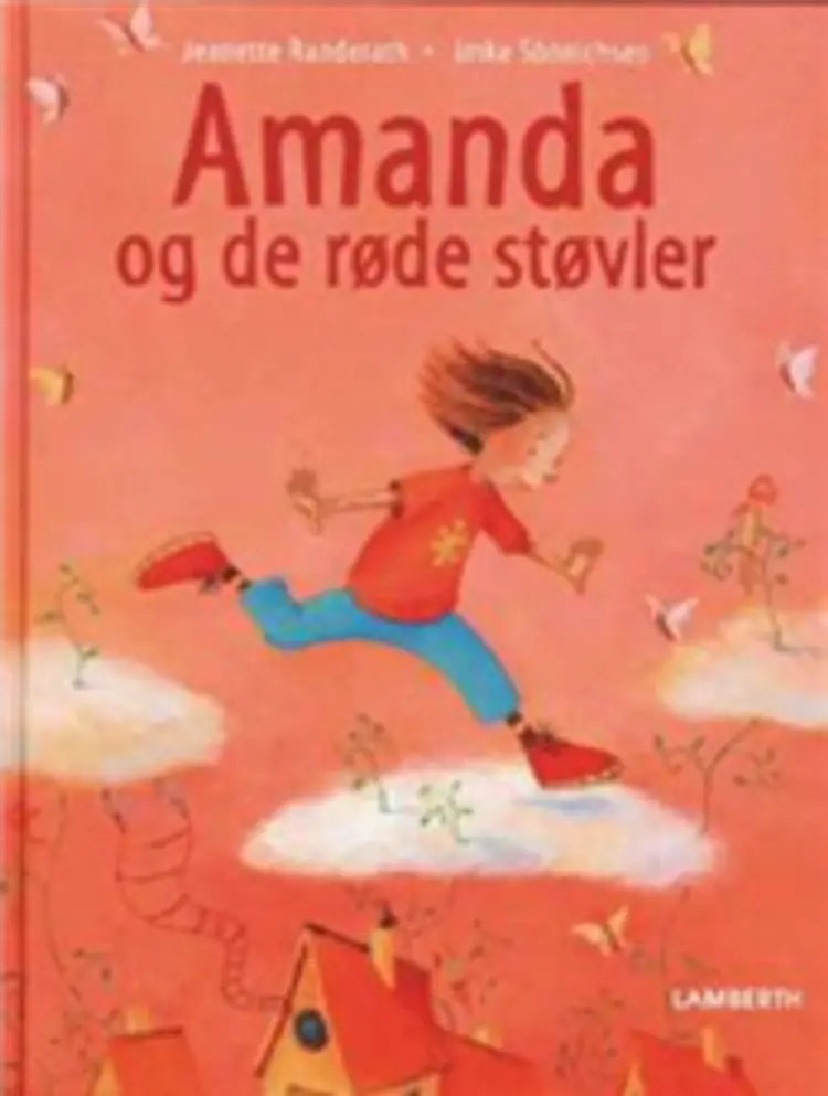 Amanda og de røde støvler af Jeanette Randerath