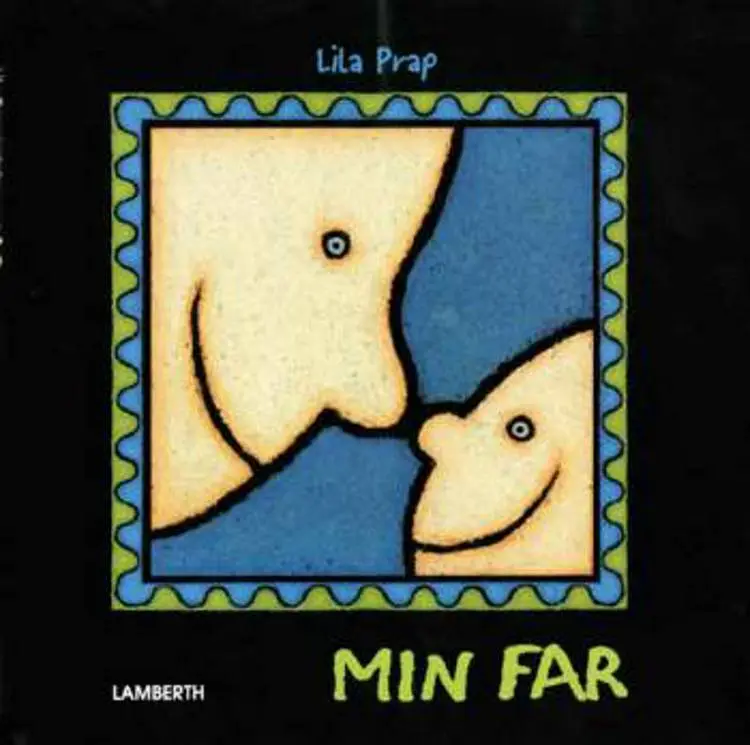 Min far af Lila Prap