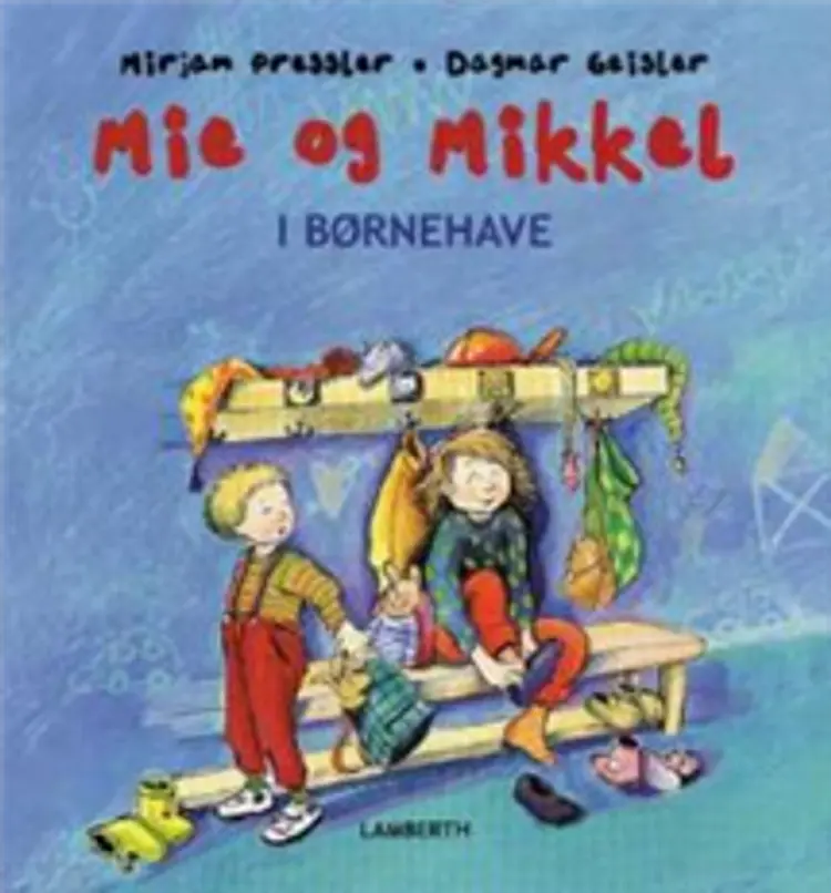 Mie og Mikkel i børnehave af Mirjam Pressler