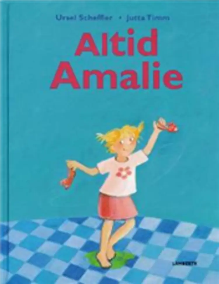 Altid Amalie af Ursel Scheffler