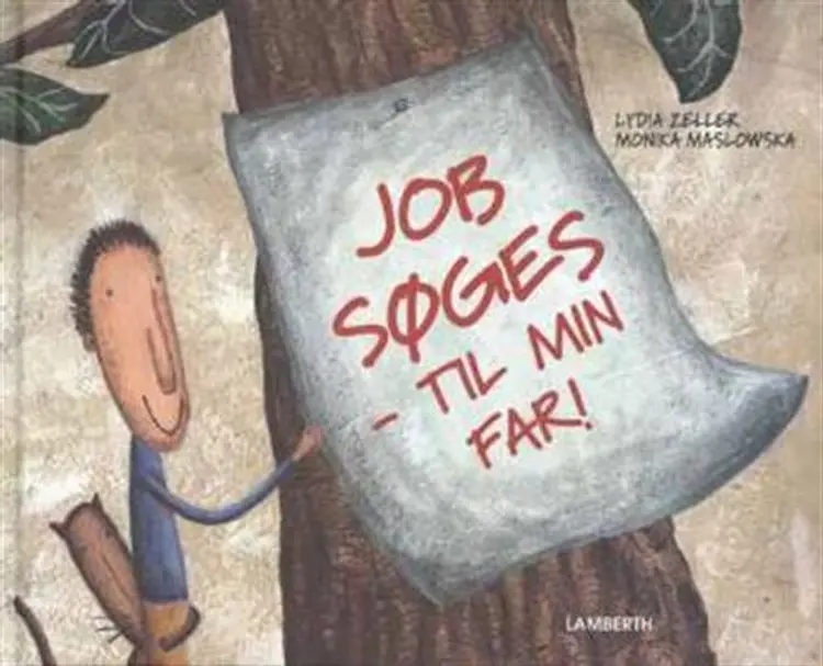 Job søges! - til min far af Lydia Zeller