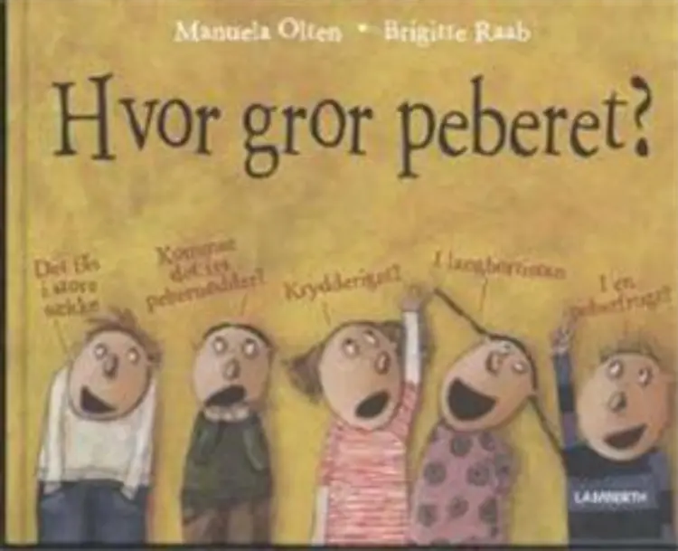 Hvor gror peberet? af Manuela Olten