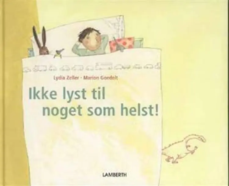 Ikke lyst til noget som helst! af Lydia Zeller