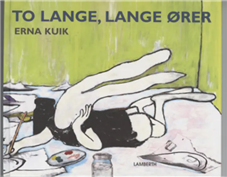 To lange, lange ører af Erna Kuik
