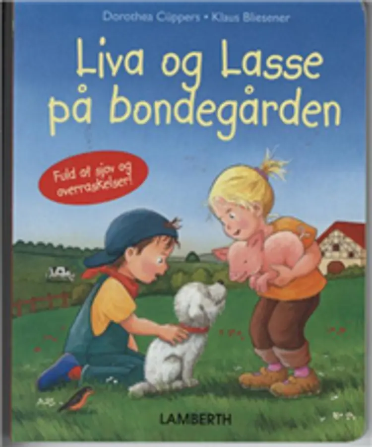 Liva og Lasse på bondegården af Dorothea Cüppers