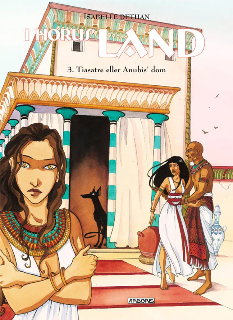 Tiasatre eller Anubis' dom af Isabelle Dethan