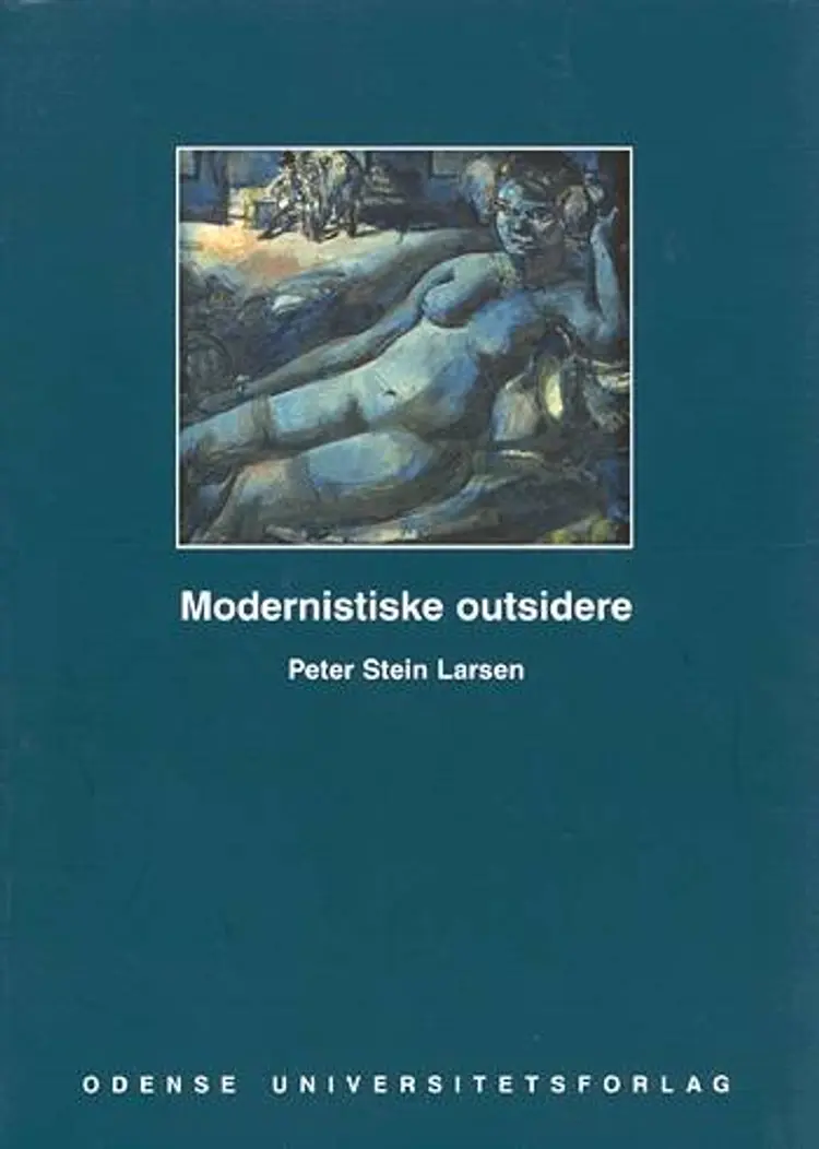 Modernistiske outsidere af Peter Stein Larsen