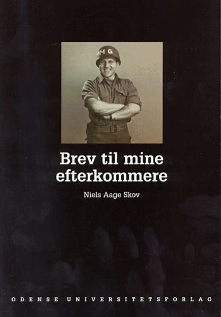 Brev til mine efterkommere af Niels Aage Skov