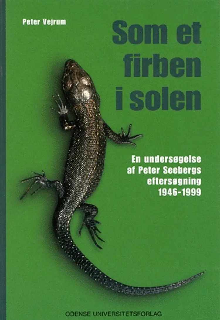 Som et firben i solen af Peter Vejrum