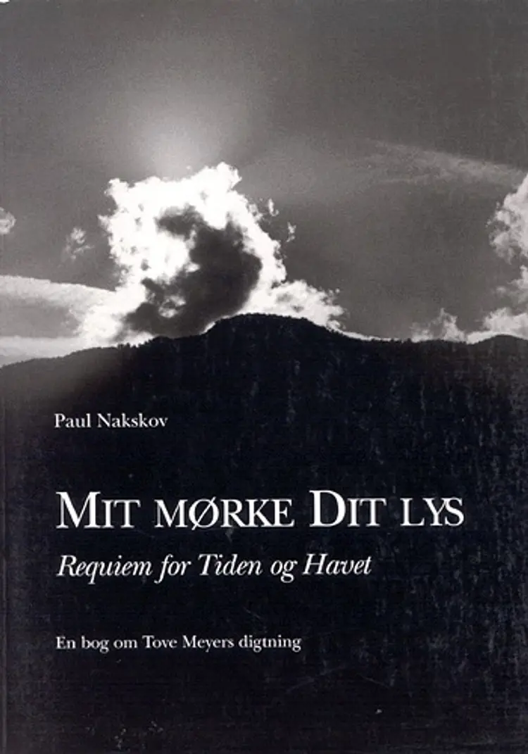 Mit mørke dit lys af Paul Nakskov