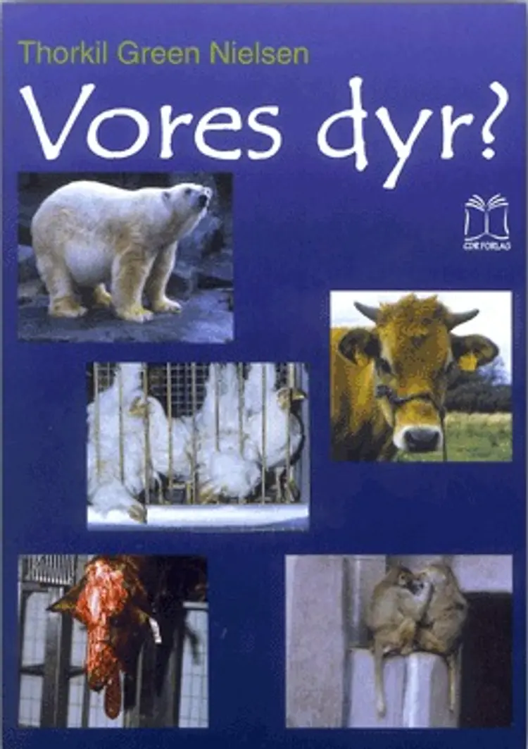 Vores dyr? af Thorkil Green Nielsen