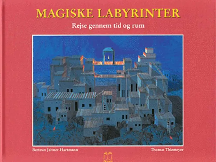 Magiske labyrinter af .