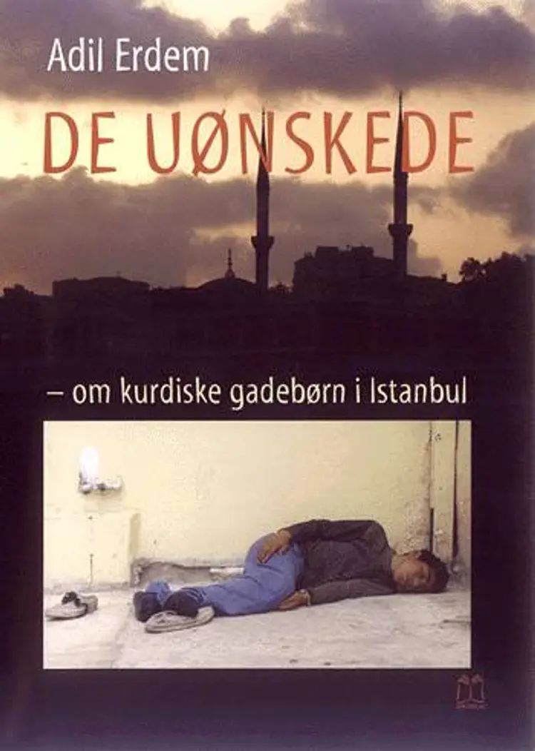 De uønskede af Adil Erdem