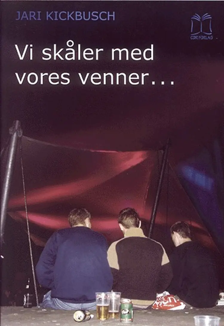 Vi skåler med vores venner af Jari Kickbusch