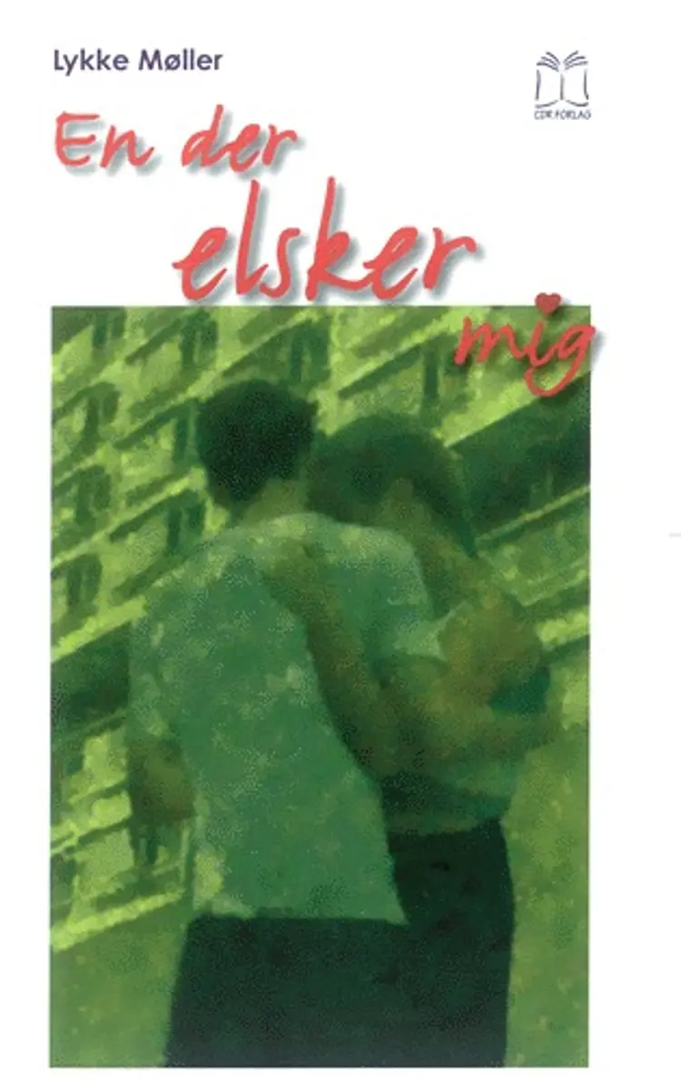 En der elsker mig af Lykke Møller