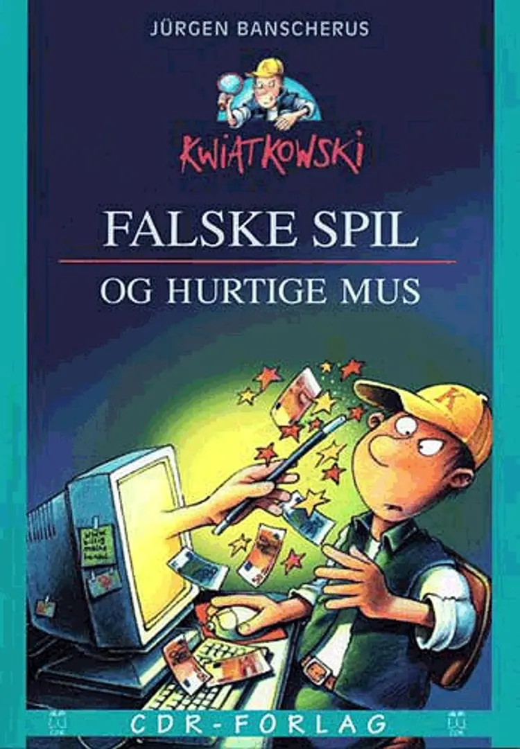 Falske spil og hurtige mus af Jürgen Banscherus