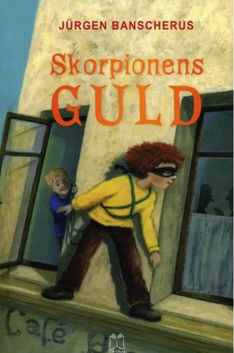 Skorpionens guld af Jürgen Banscherus