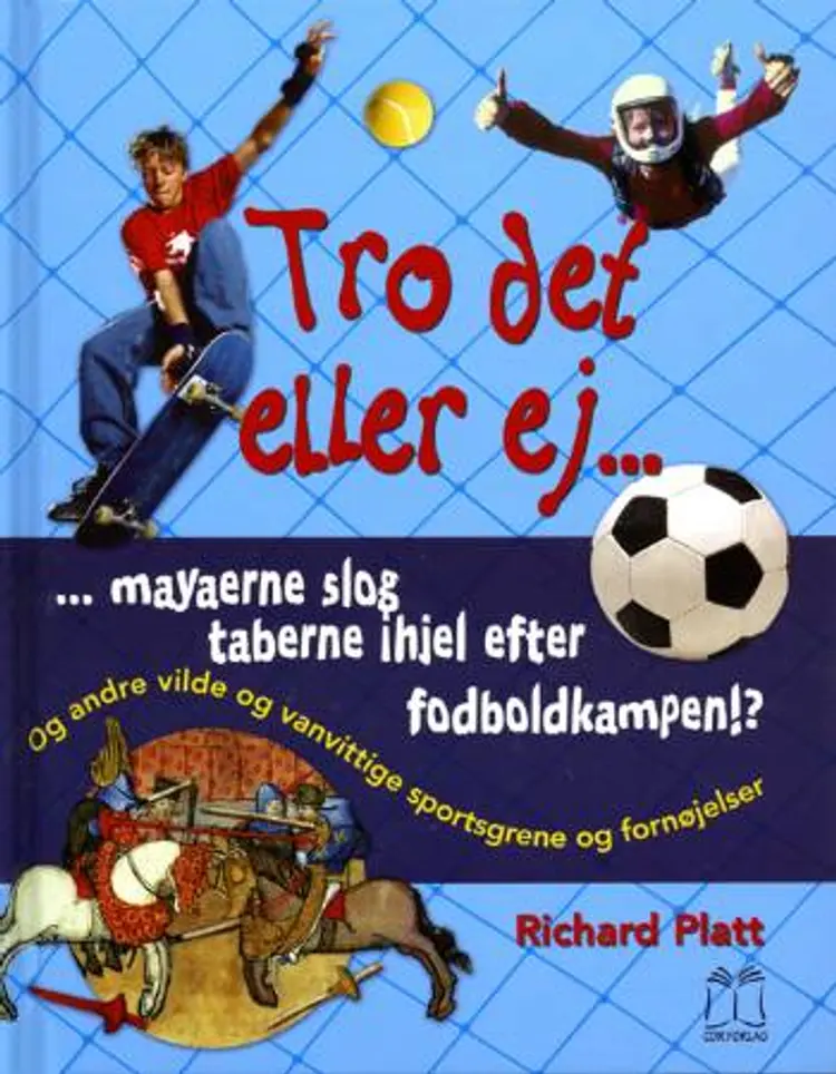 Tro det eller ej - mayaerne slog taberne ihjel efter fodboldkampen!? af Richard Platt
