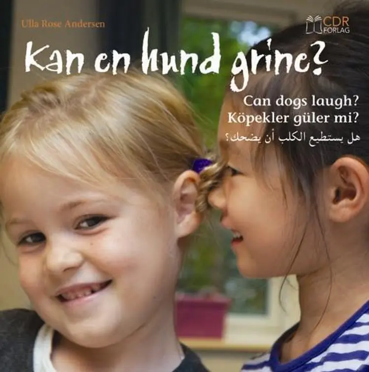 Kan en hund grine? af Ulla Rose Andersen