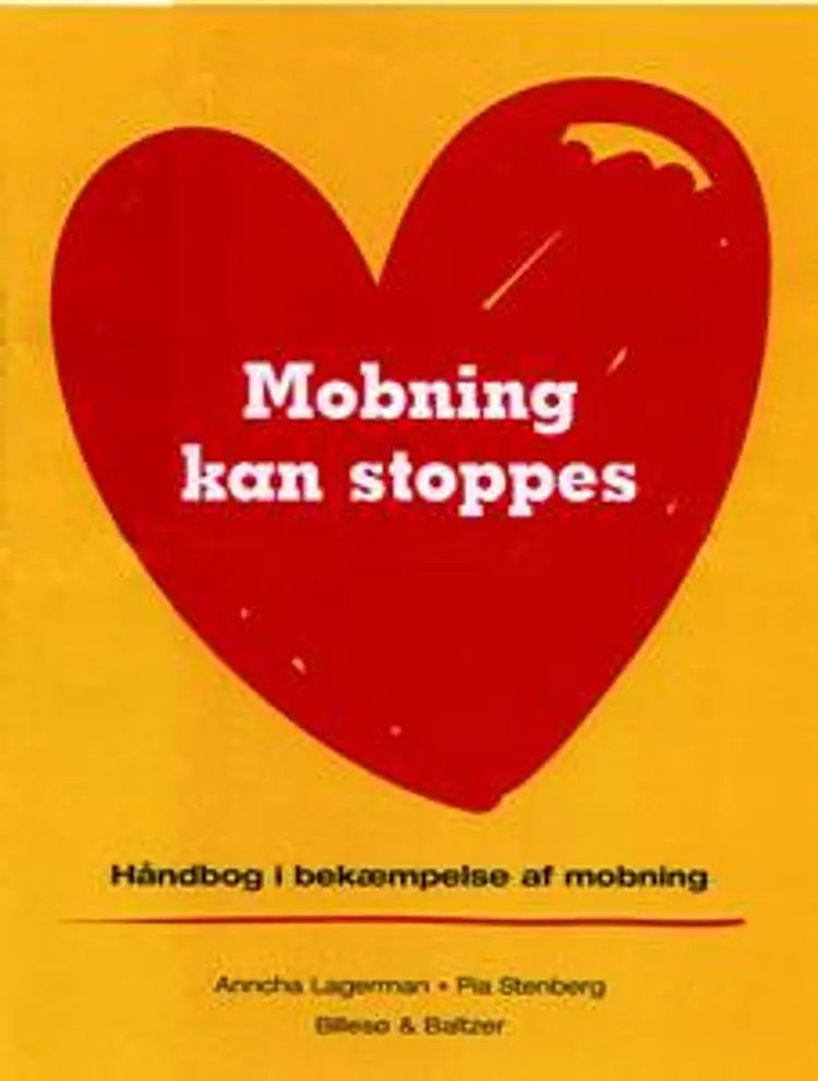 Mobning kan stoppes af Anncha Lagerman Pia Stenberg