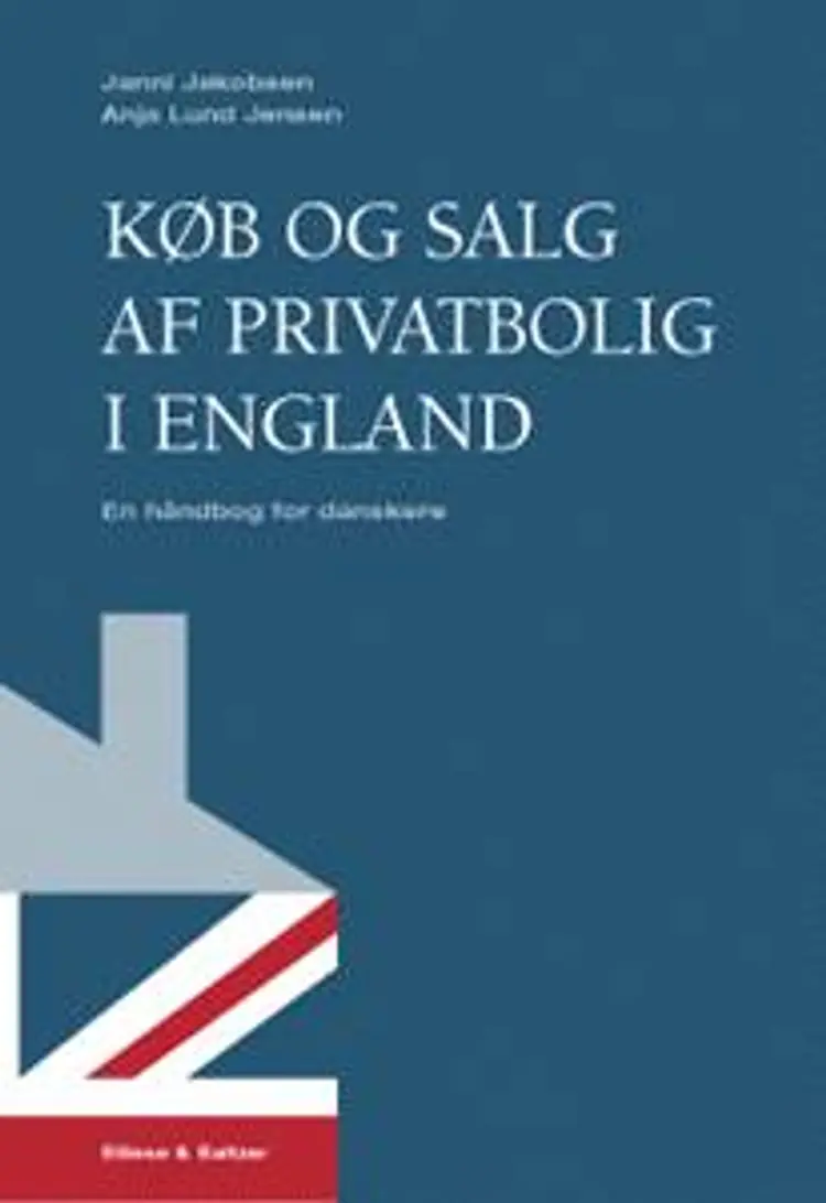 Køb og salg af privatbolig i England af Janni Jakobsen