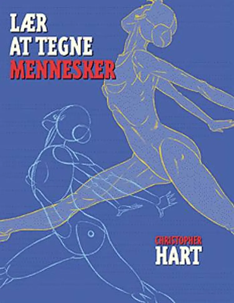 Lær at tegne mennesker af Christopher Hart