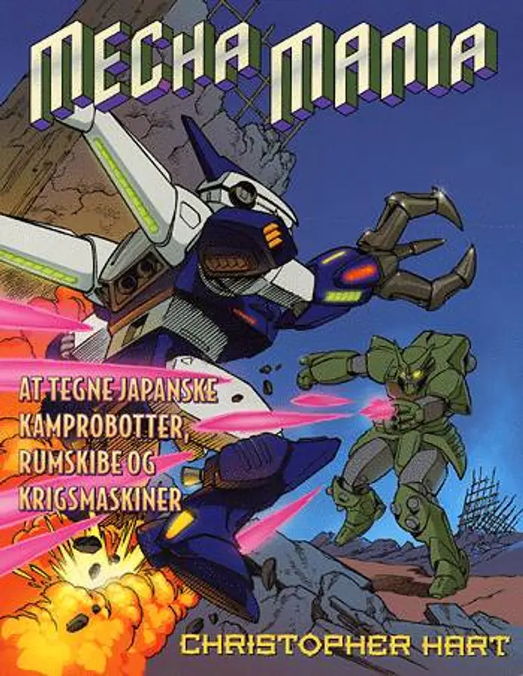 Mecha Mania af Christopher Hart