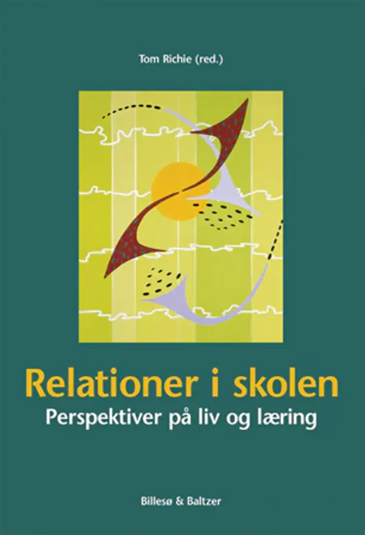 Relationer i skolen af Per Schultz Jørgensen