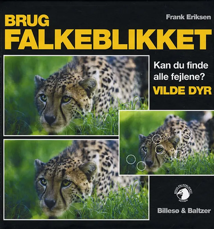 Brug falkeblikket - Vilde dyr af Frank Eriksen