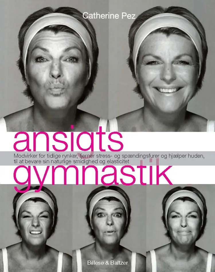 Ansigtsgymnastik af Catherine Pez