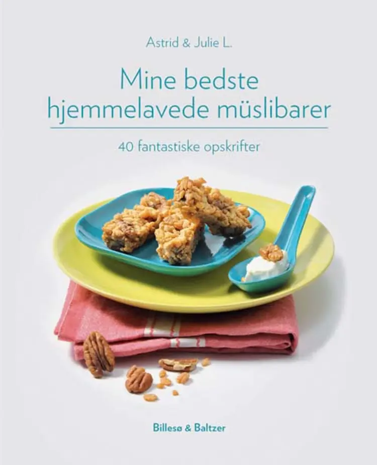 Mine bedste hjemmelavede müslibarer af Astrid