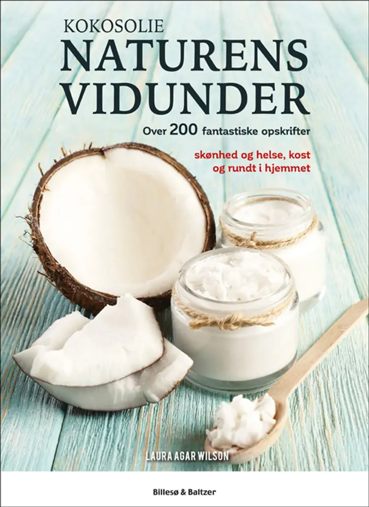 Kokosolie - Naturens vidunder af Laura Agar Wilson