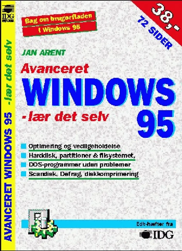 Avanceret Windows 95 - lær det selv af Jan Arent