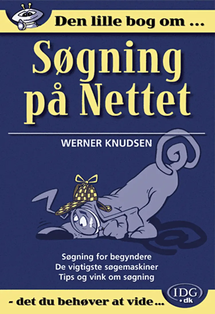 Den lille bog om Søgning på Nettet af Werner Knudsen