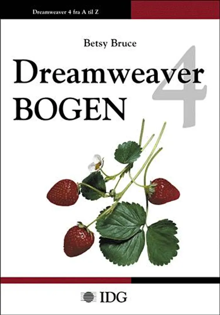 Dreamweaver 4-bogen af Betsy Bruce