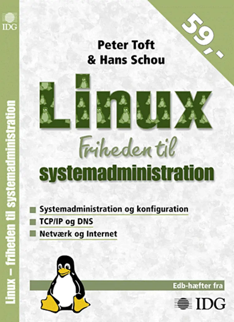 Linux - friheden til systemadministration af Peter Toft