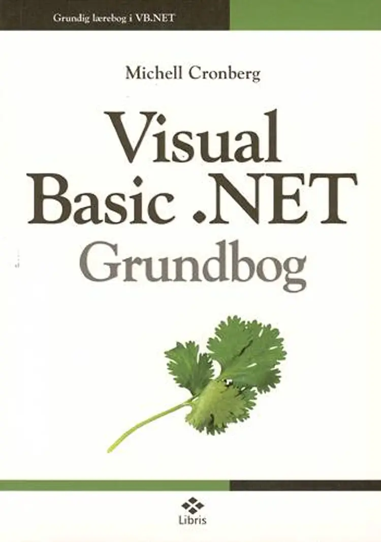 Visual Basic .NET af Michell Cronberg
