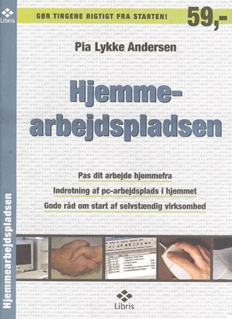 Hjemmearbejdspladsen af Pia Lykke Andersen