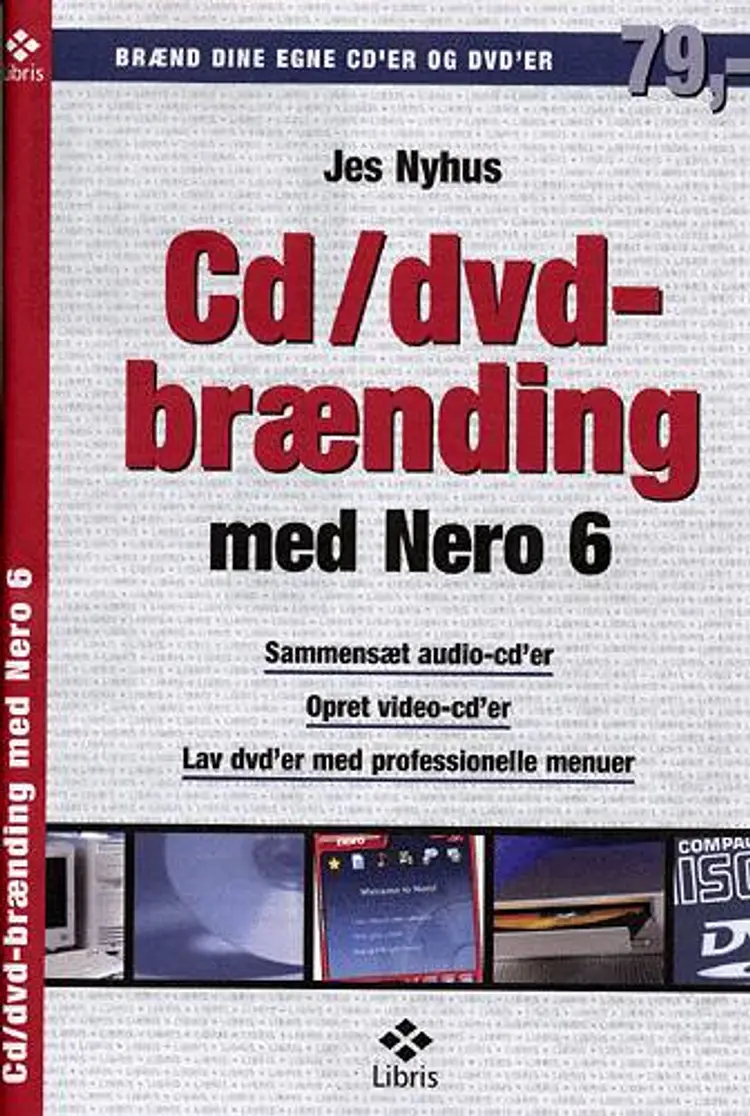 Cd/dvd-brænding med Nero 6 af Jes Nyhus