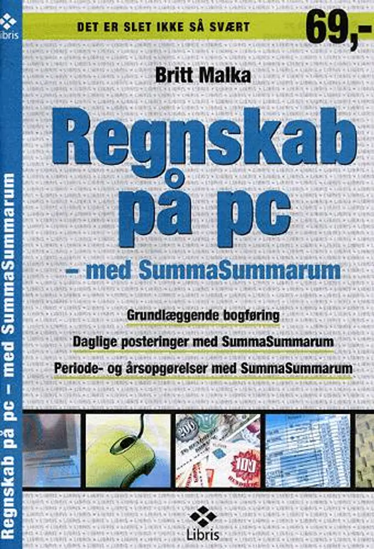 Regnskab på pc - med SummaSummarum af Britt Malka