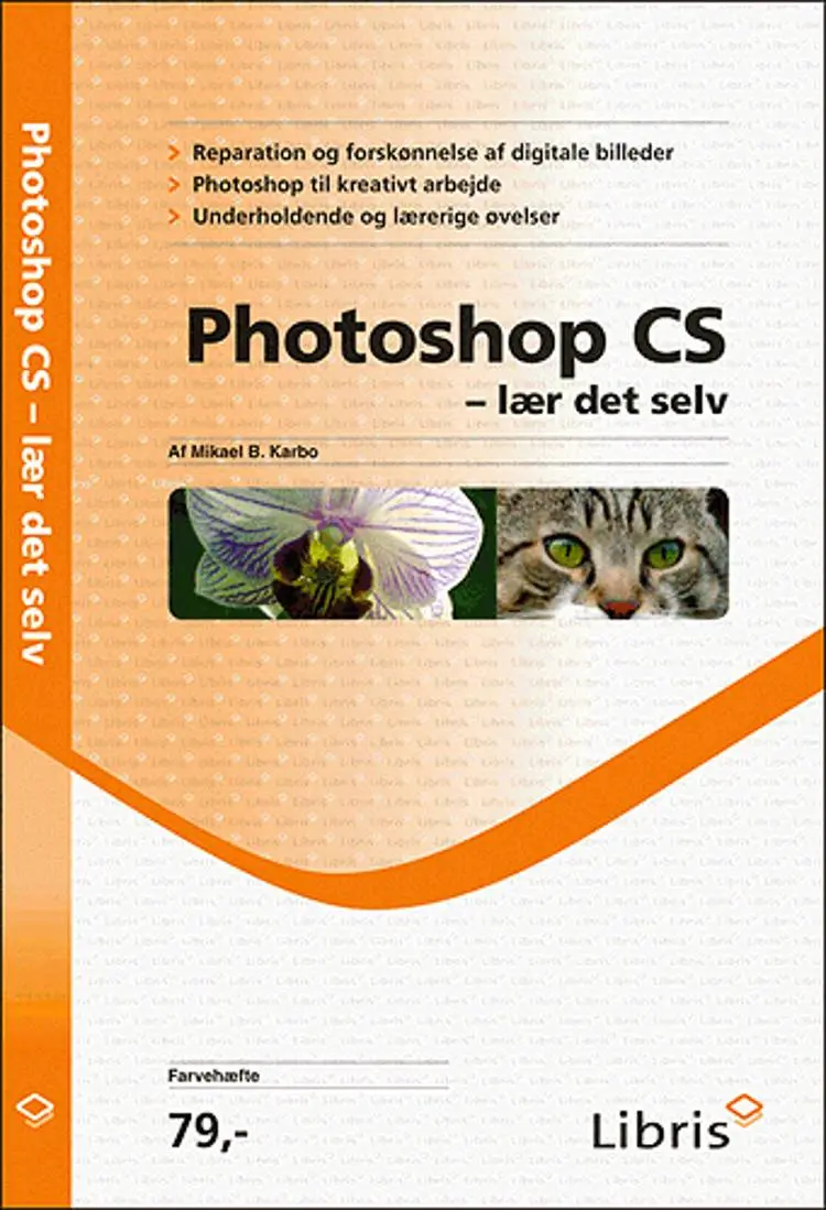 Photoshop CS - lær det selv af Michael B. Karbo