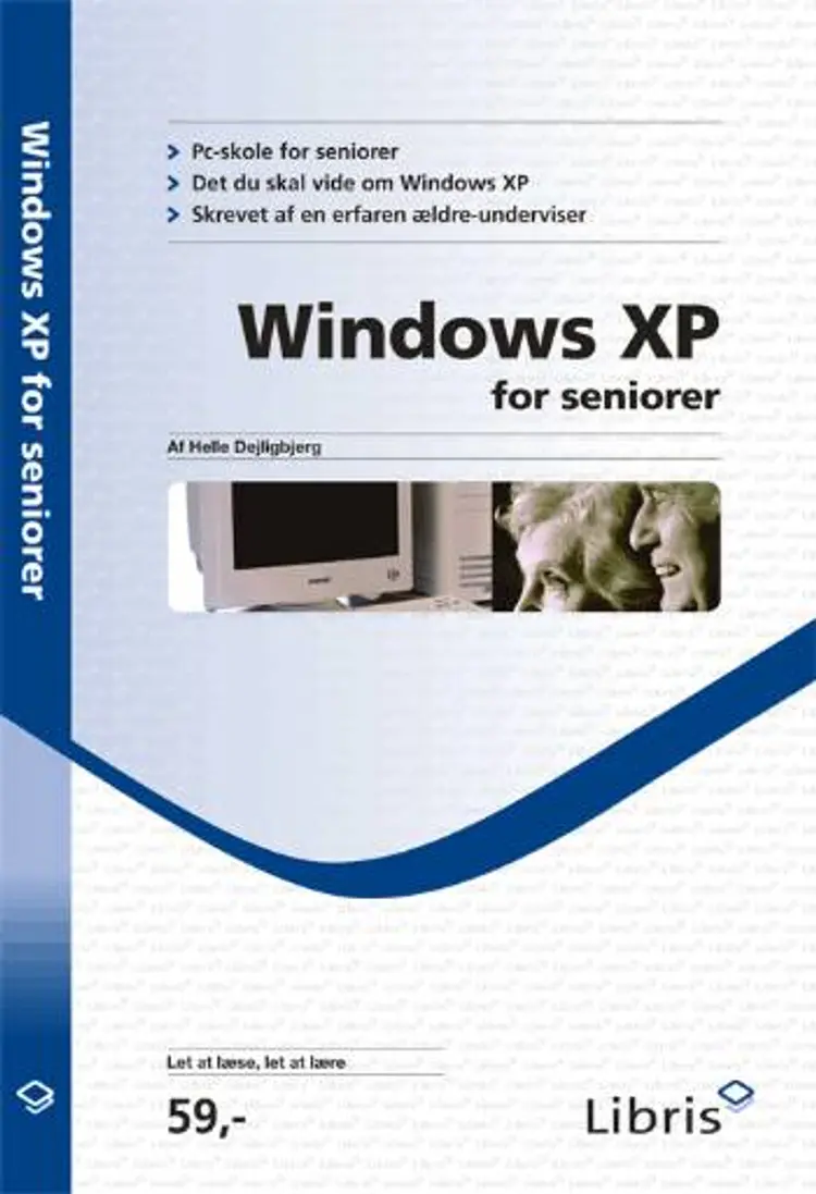 Windows XP for seniorer af Helle Dejligbjerg