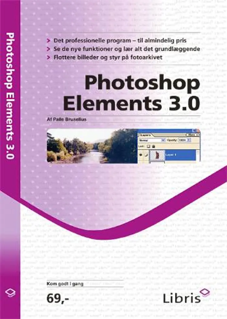 Photoshop Elements 3.0 af Palle Bruselius