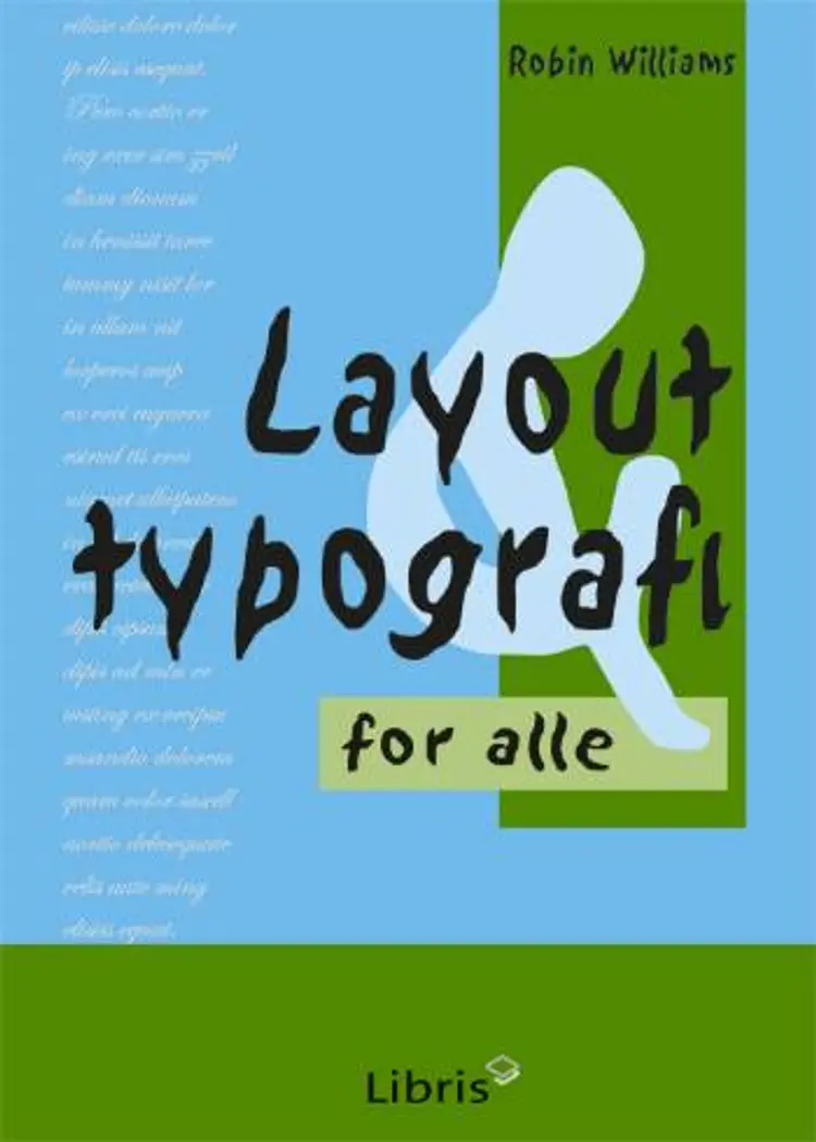 Layout & typografi for alle af Robin Williams