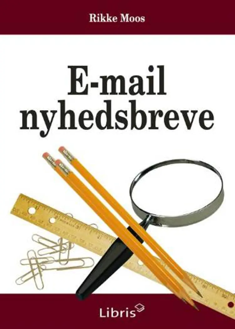 E-mail nyhedsbreve af Rikke Moos
