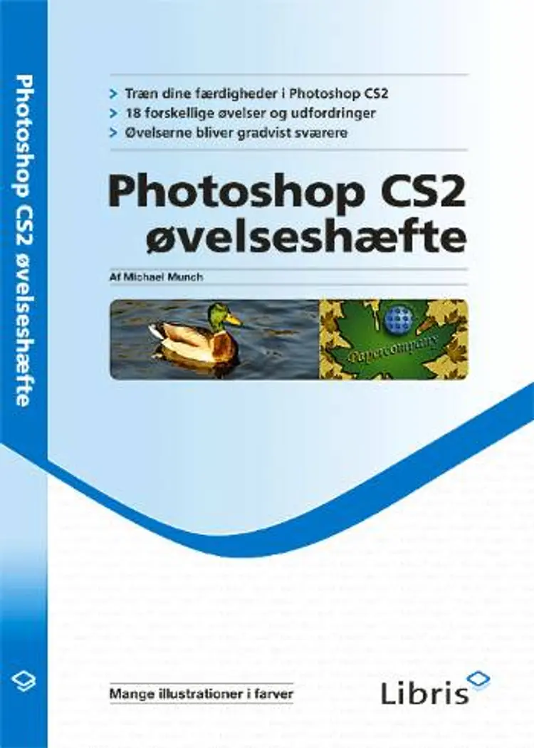 Photoshop CS2 øvelseshæfte af Michael Munch