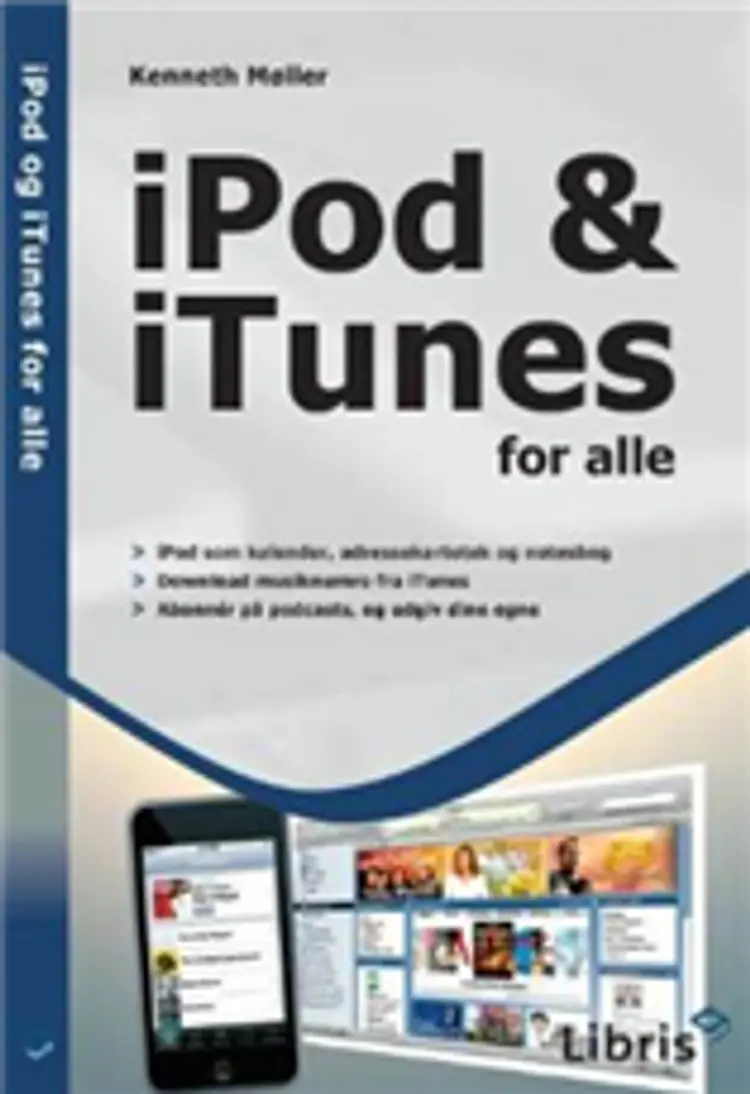 iPod & iTunes for alle af Karsten Kristensen