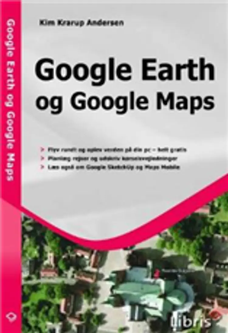 Google Earth og Google Maps af Kim Krarup Andersen
